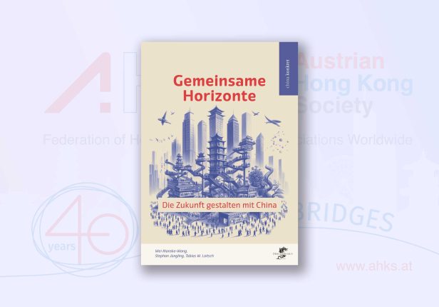 EINLADUNG: Buchpräsentation „Gemeinsame Horizonte – Die Zukunft gestalten mit China“